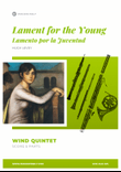Lamento por la Juventud (Lament for the Young) for Wind Quintet
