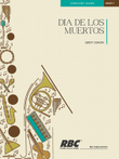 Dia De Los Muertos (Score) Band 2-Reduced Instrumentation