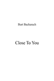 Close To You