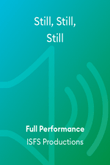 Still, Still, Still