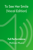 To See Her Smile (Vocal Edition)
