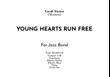 Young Hearts Run Free