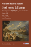 Mosè risorto dall’acque. Oratorio 5 Voices (SATTB), Oboe, Strings and Continuo (Ferrara 1694). Critical Edition