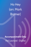 Ho Hey (arr. Mark Brymer)