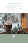 Have Yourself A Merry Little Christmas