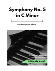 Symphony No. 5 in C Minor (Easy Arrangement: A minor)