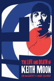 Who Are You - The Life & Death of Keith Moon