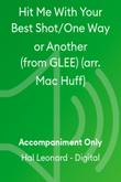 Hit Me With Your Best Shot/One Way or Another (from GLEE) (arr. Mac Huff)