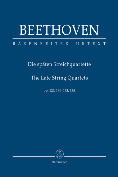 The Late String Quartets, op. 127, 130-133, 135