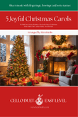 5 Joyful Christmas Carols (CELLO DUET - EASY LEVEL)