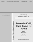 From the Cold, Dark Tomb He Arose