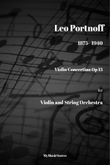 Portnoff Violin Concertino Op 13 for Violin and String Orchestra