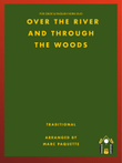 Over the River and Through the Woods