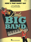 Here's That Rainy Day (arr. John Wasson)