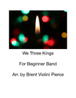 We Three Kings