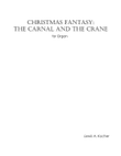Christmas Fantasy: The Carnal and the Crane
