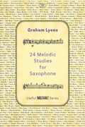 Twenty-Four Melodic Studies for Saxophone