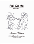 Fall On Me