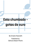 Esta chumbado - gotas de ouro