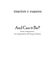 And Can It Be - for string quartet and string orchestra
