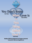 You Don't Know What Love Is
