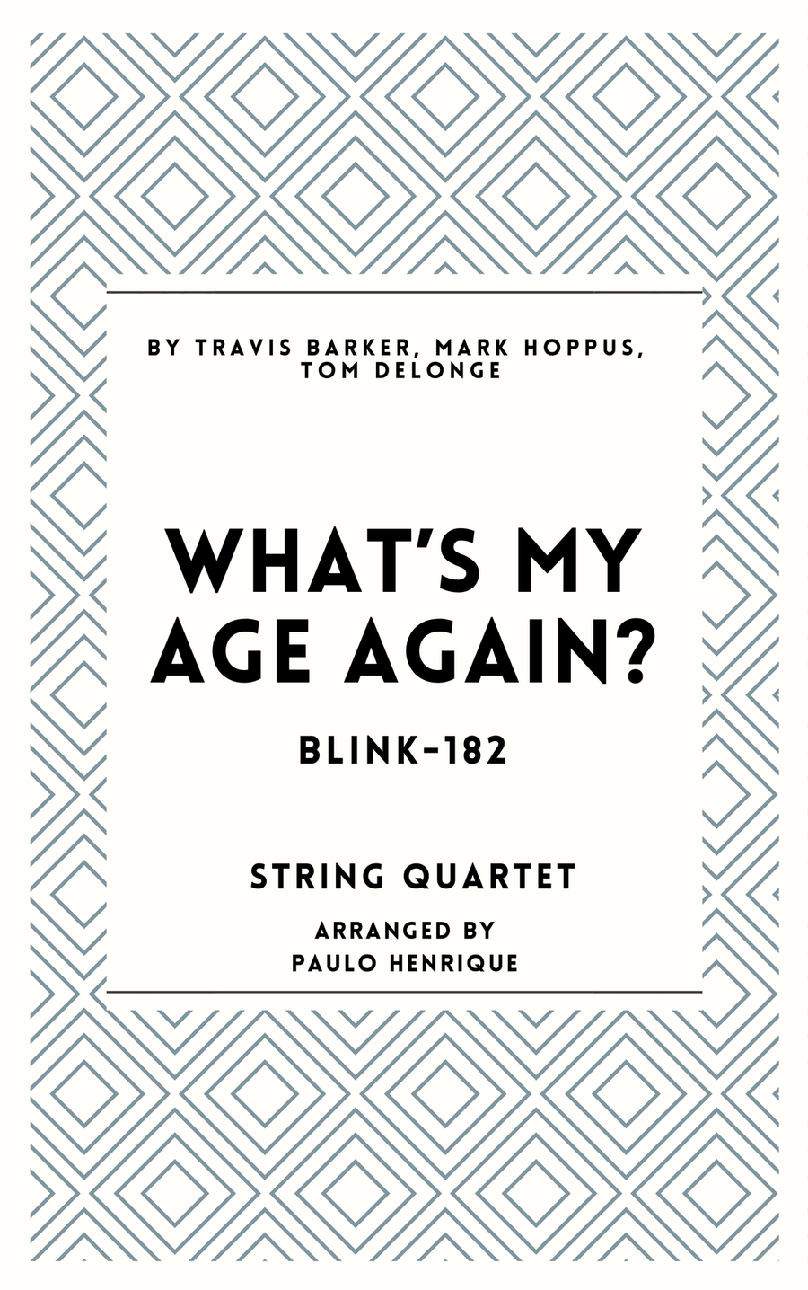 What's My Age Again? What's My Age Again? String Quartet scores gallery preview page 1