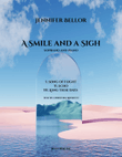 A Smile and a Sigh - song cycle for soprano and piano