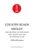 Medley: Take Me Home, Country Roads with I Will Always Love You and On The Road Again