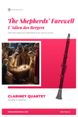 The Shepherds' Farewell (L'Adieu des Bergers) from L'Enfance du Christ arranged for Clarinet Quartet