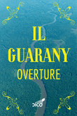 IL GUARANY - Overture