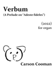 Verbum (A Prelude on “Adeste fideles”)