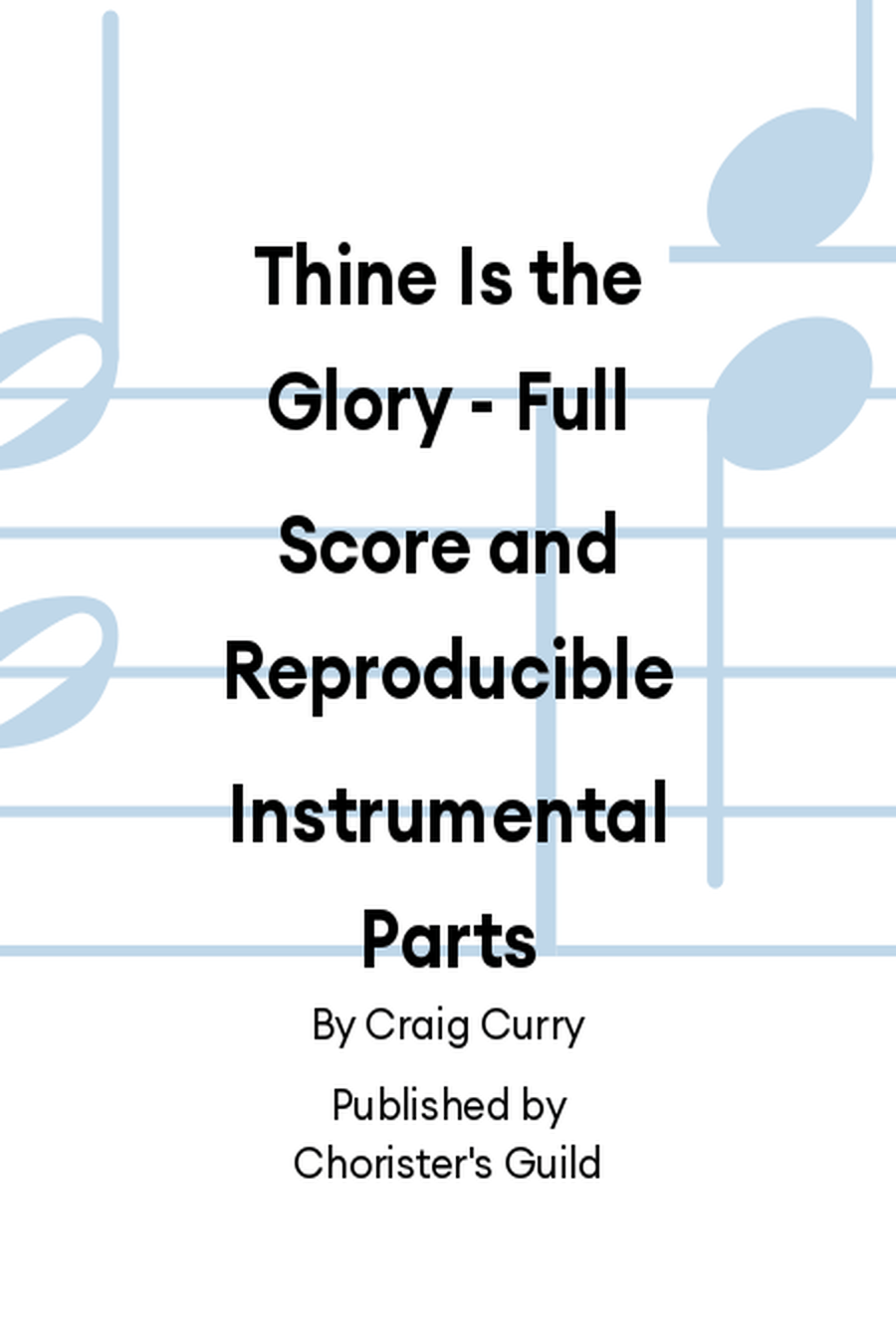 Thine Is the Glory with reproducible Instrumental Parts Full Score Choir scores gallery preview page 1