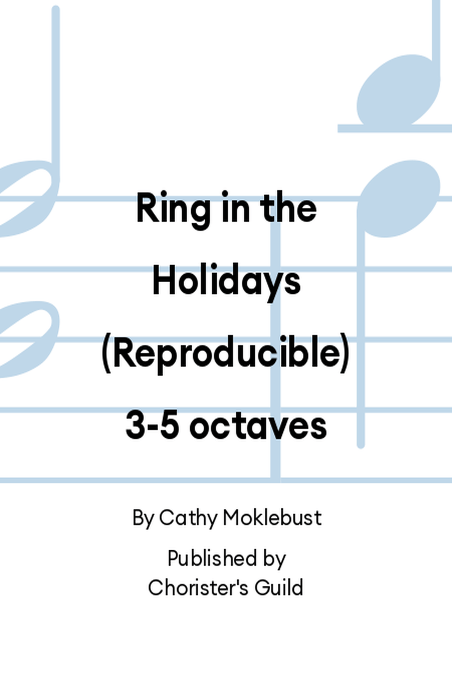 Ring in the Holidays (Reproducible) 3-5 octaves 5-Octaves scores gallery preview page 1