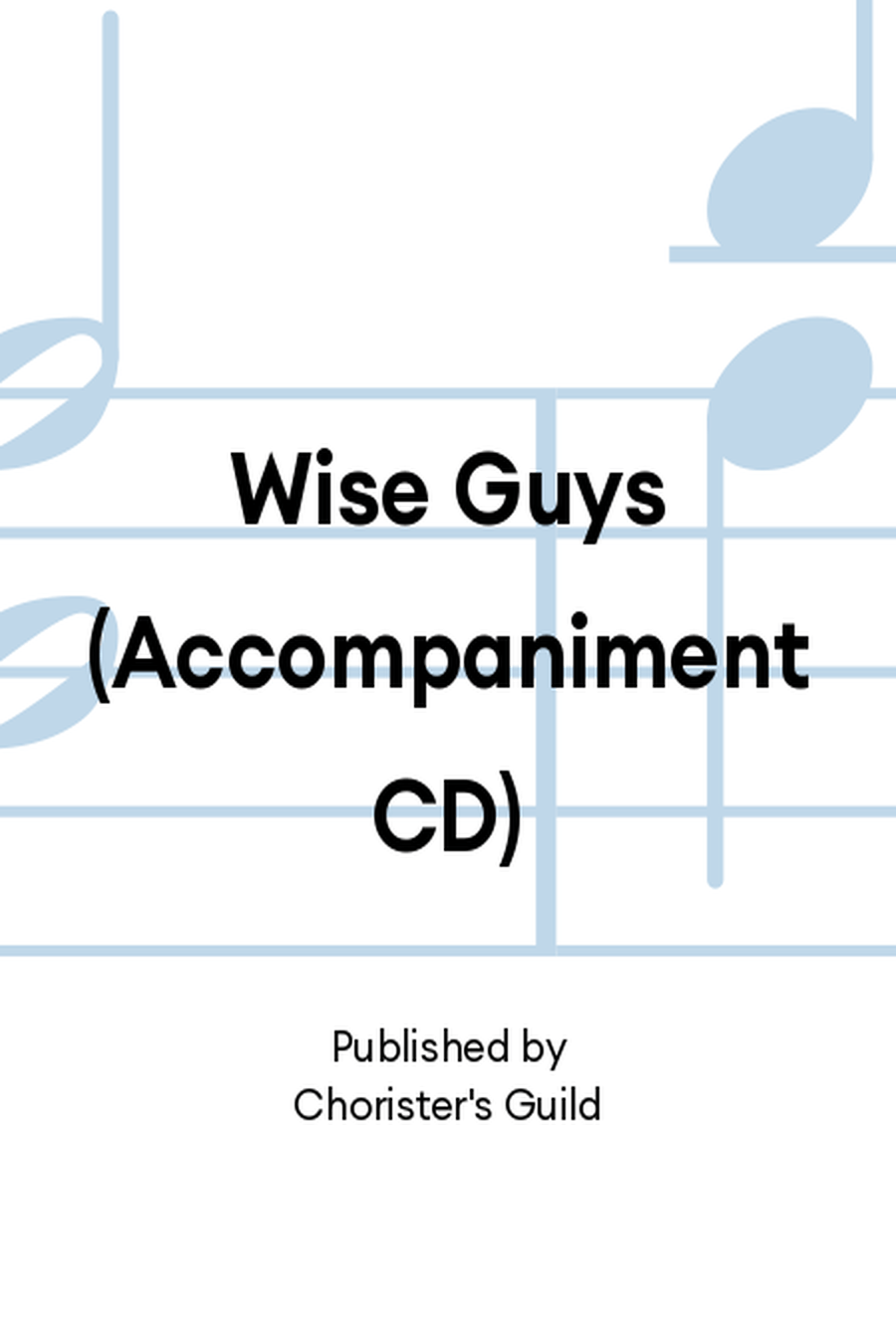 Wise Guys Accompaniment Recording Accompaniment CD scores gallery preview page 1