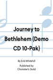 Journey to Bethlehem (Demo CD 10-Pak)