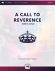 A Call to Reverence - Grade 1 Concert Band