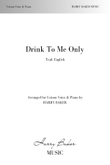 Drink To Me Only