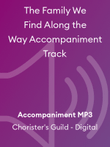 The Family We Find Along the Way Accompaniment Track