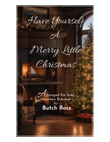 Have Yourself A Merry Little Christmas