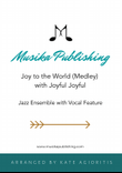 Medley: Joy To The World (Medley) with Joyful, Joyful
