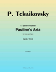 Pauline's Aria, by Tchaikovsky, in f minor
