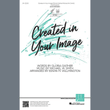 Created In Your Image (arr. Edwin M. Willmington)