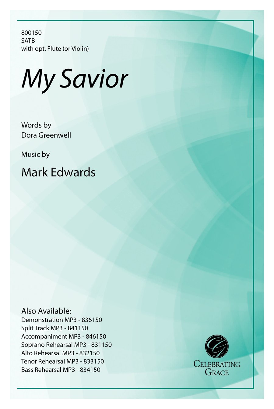 My Savior My Savior 4-Part scores gallery preview page 1