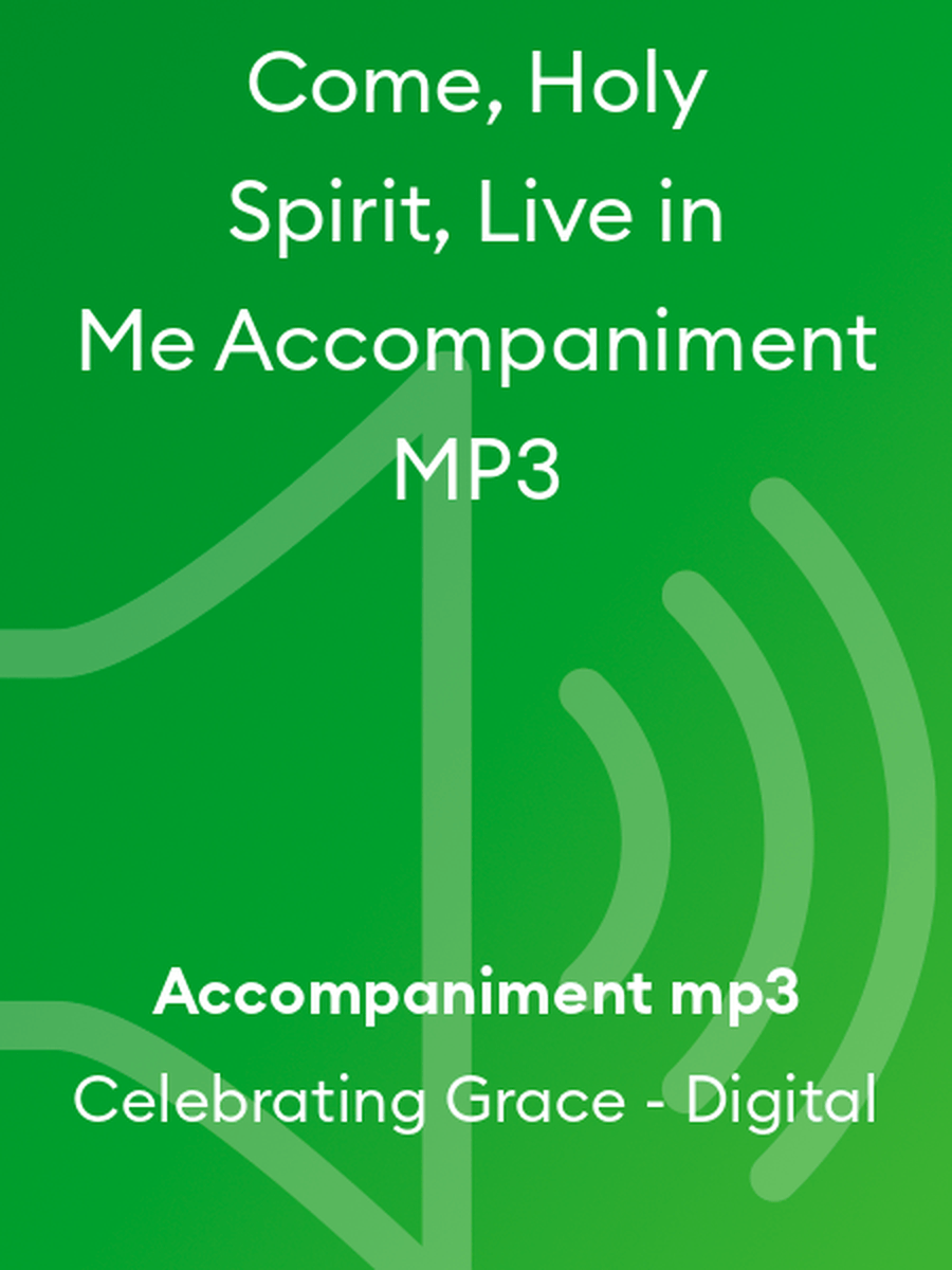 Come, Holy Spirit, Live in Me Accompaniment MP3 4-Part scores gallery preview page 1