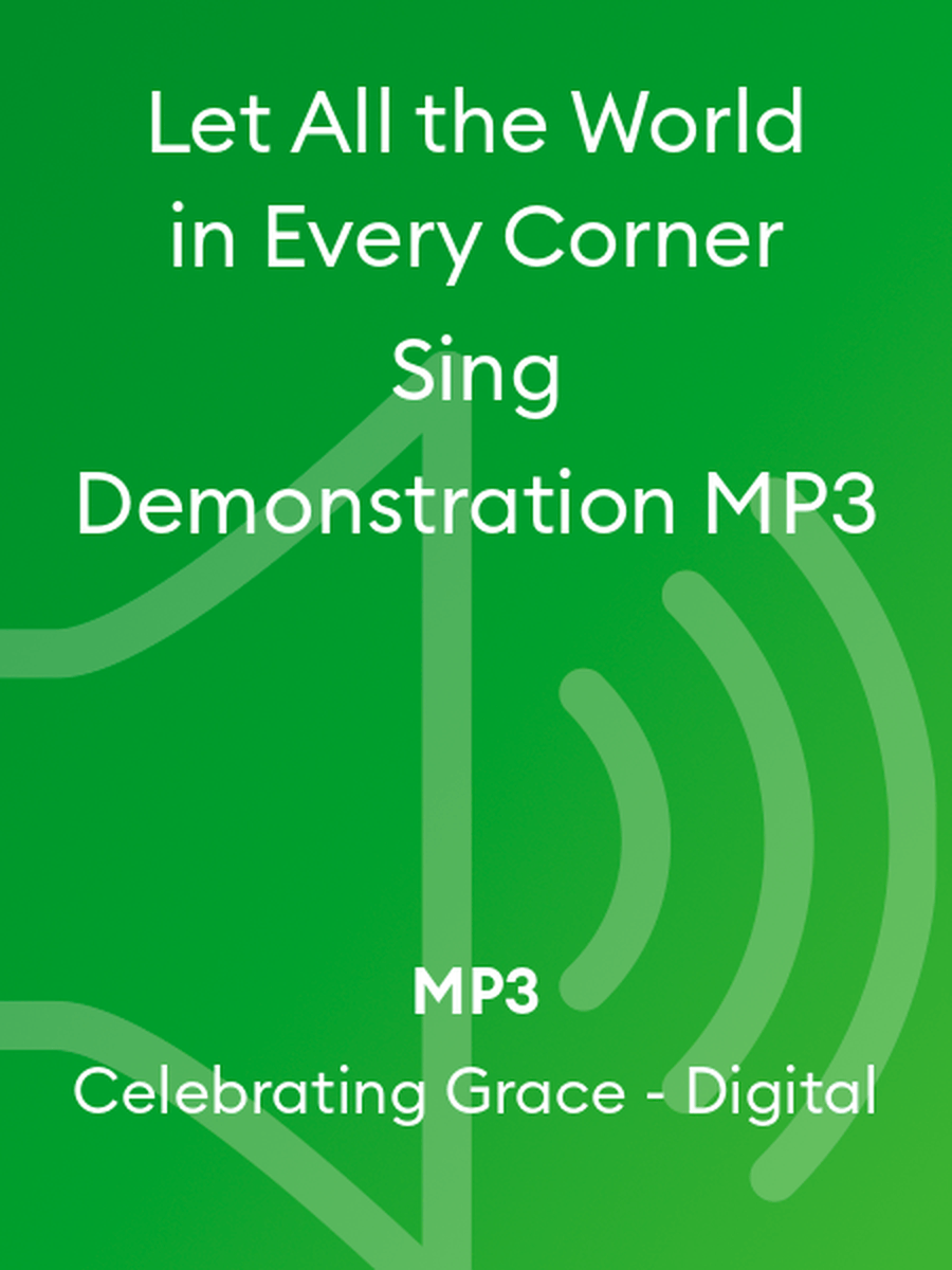 Let All the World in Every Corner Sing Demonstration MP3 4-Part scores gallery preview page 1