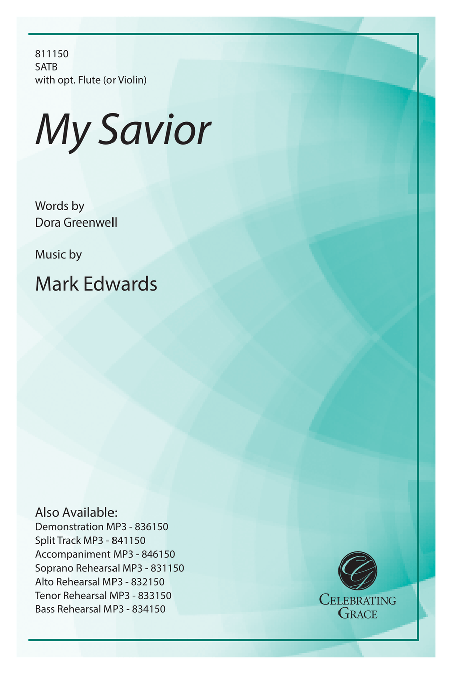 My Savior My Savior 4-Part scores gallery preview page 1