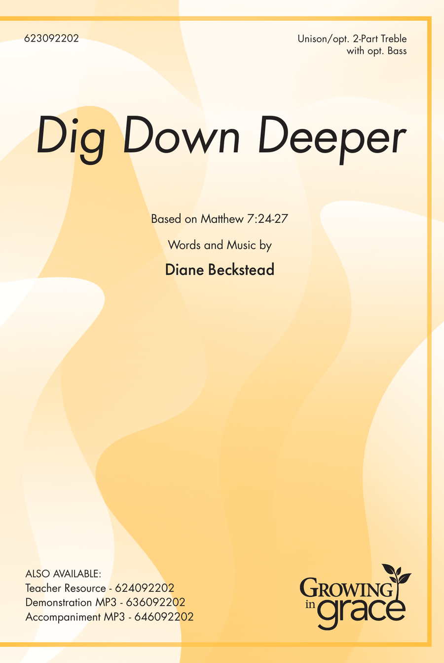 Dig Down Deeper Dig Down Deeper Unison Choir scores gallery preview page 1