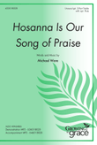 Hosanna Is Our Song of Praise