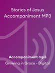 Stories of Jesus Accompaniment MP3