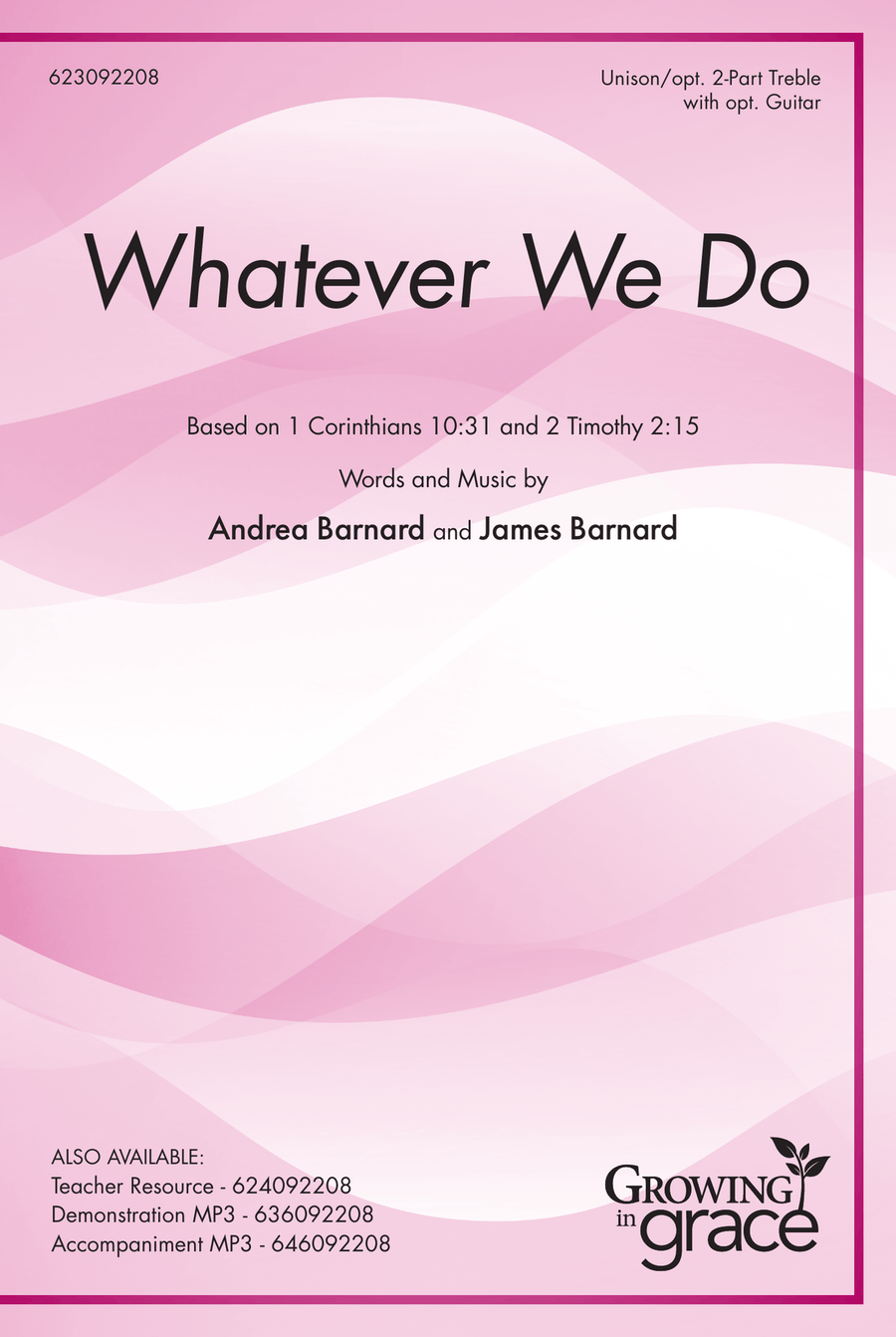 Whatever We Do Whatever We Do Unison Choir scores gallery preview page 1